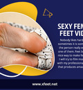 Sexy Female Feet Videos