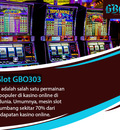 Slot Gbo303