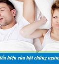 Ngủ ngáy - Biểu hiện của hội chứng ngưng thở khi ngủ