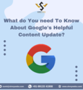 Google’s Helpful Content Update: What Do You Need To Know About?