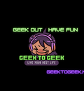 Geek To Geek