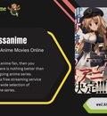 Kissanime - Watch Anime Movies Online