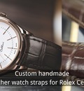 Custom alligator leather watch bands for Rolex Cellini watch